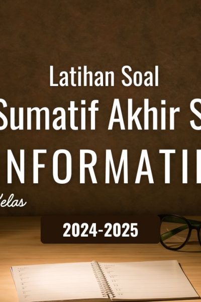 Soal SAS Informatika Kelas 8 Semester 1